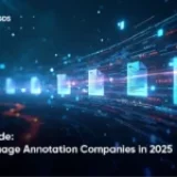 AI Guide: Top Image Annotation Companies in 2025