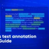 What is text annotation | 2025 Guide