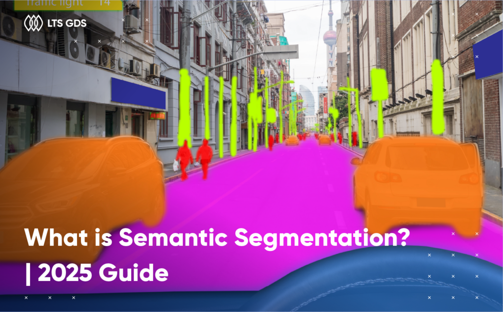 What is Semantic Segmentation? | 2025 Guide