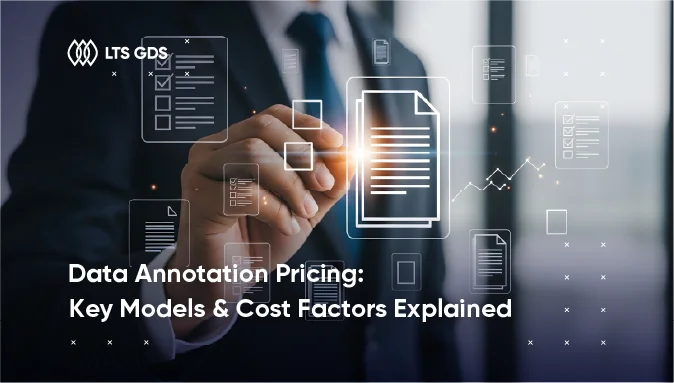 Data Annotation Pricing: Key Models & Cost Factors Explained