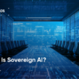 What Is Sovereign AI? A Complete Guide to Building Trustworthy AI Systems