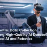 Egocentric Data Collection: Building High-Quality AI Datasets for Physical AI and Robotics